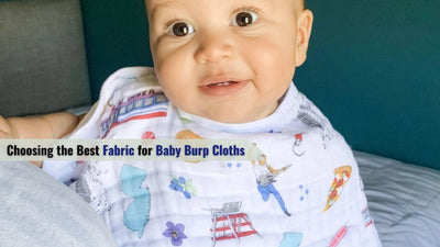 Choosing the Best Fabric for Baby Burp Cloths - Little Hometown