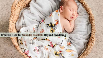 Creative Uses for Swaddle Blankets Beyond Swaddling