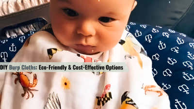 DIY Burp Cloths: Eco-Friendly & Cost-Effective Options