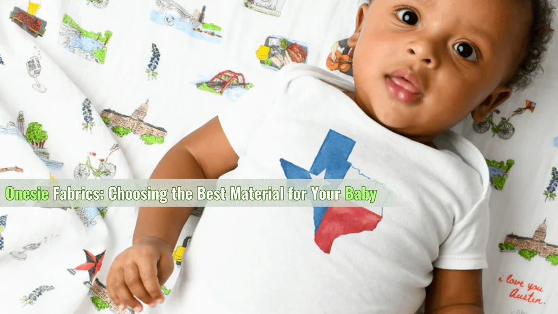 Onesie Fabrics: Choosing the Best Material for Your Baby - Little Hometown