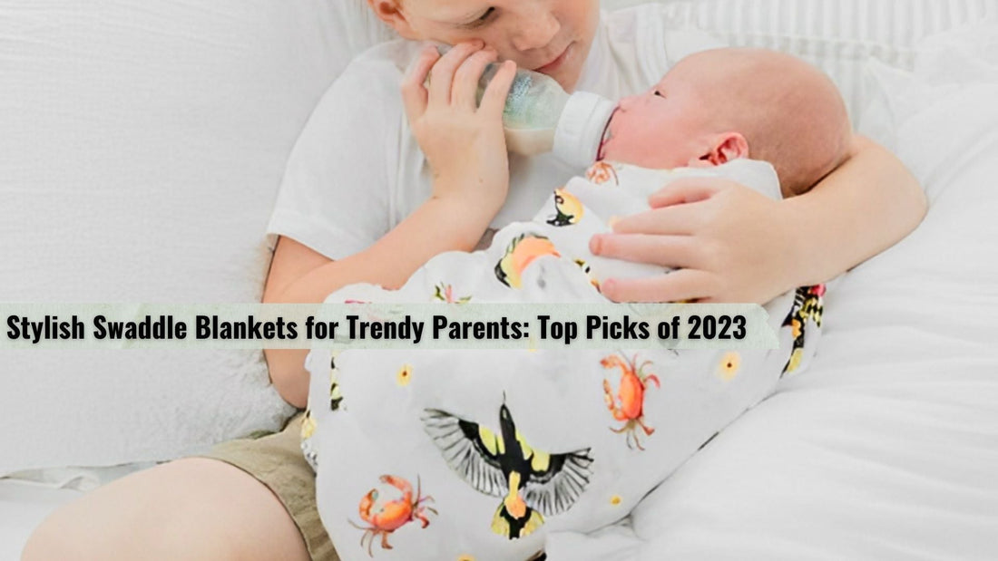 Stylish Swaddle Blankets for Trendy Parents: Top Picks of 2025 - Little Hometown