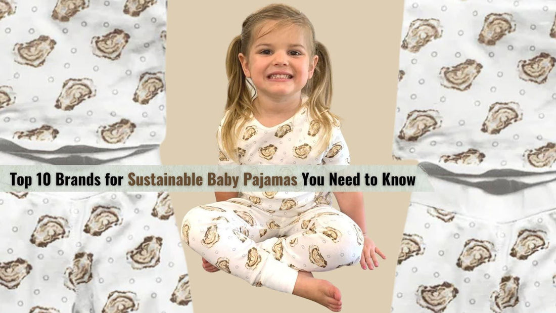 Top 10 Brands for Sustainable Baby Pajamas You Need to Know - Little Hometown