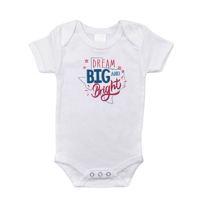 Texas Dream Big and Bright Baby Onesie Stretch Cotton Bodysuit up to 18 Months